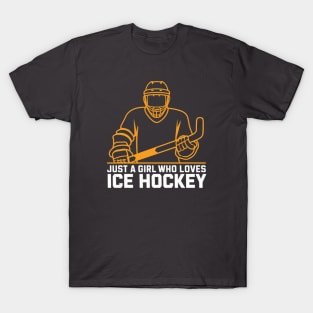 Just A Girl Who Loves Hockey Ice Hockey T-Shirt